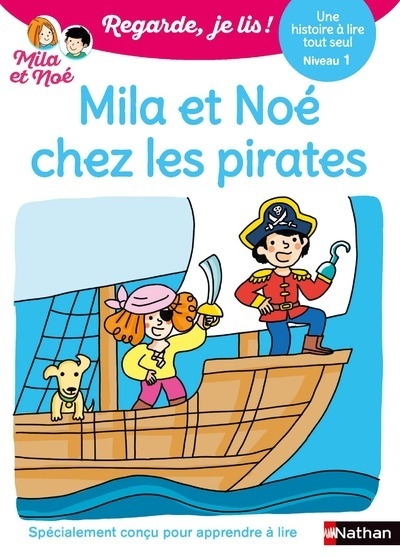 Regarde je lis ! une histoire à lire tout seul - mila et noé chez les pirates niv1 - Image principale