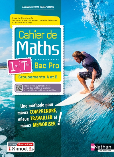 Cahier de maths 1re/term bac pro - groupements a et b (spirales) - livre + licence élève - 2023 - Image principale