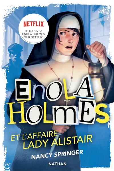 Les enquêtes d'enola holmes, tome 2 : l'affaire lady alistair - Image principale