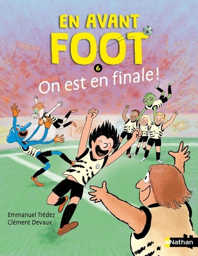 En avant foot - tome 6 on est en finale ! - Image principale
