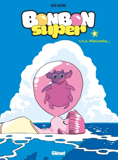 Bonbon super - tome 01 - Image principale