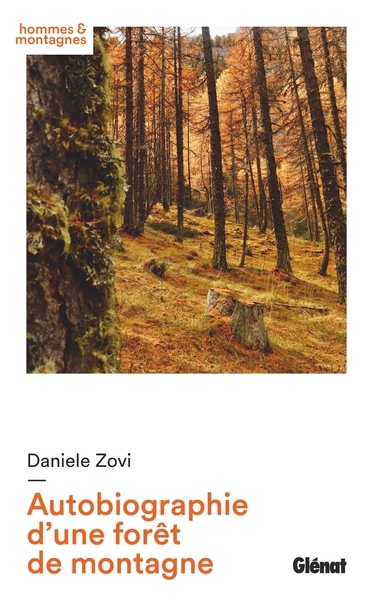Autobiographie d'une forêt de montagne - Image principale
