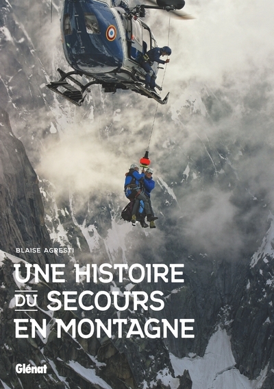 Une histoire du secours en montagne - Image principale
