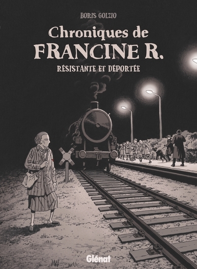 Chroniques de francine r., résistante et déportée - Image principale