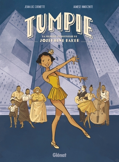 Tumpie - la jeunesse tumultueuse de joséphine baker - Image principale