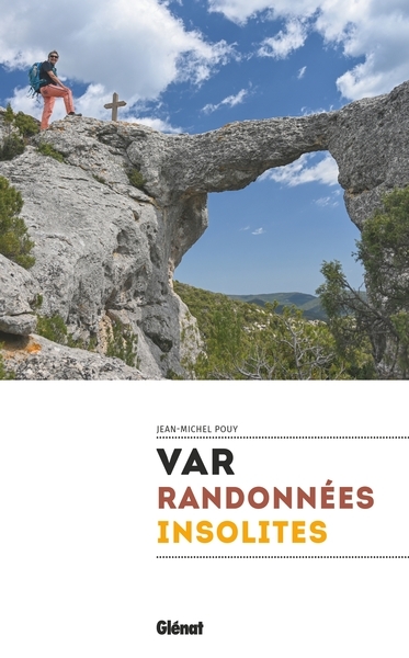 Var, randonnées insolites - Image principale