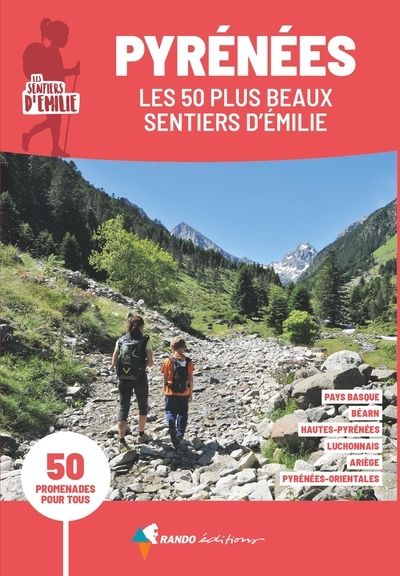 Pyrénées, les 50 plus beaux sentiers d'emilie (3e ed) - Image principale