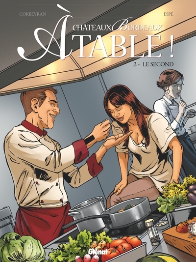 Châteaux bordeaux à table ! - tome 02 - Image principale