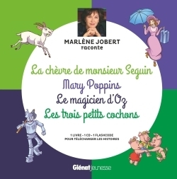 Marlène jobert raconte la chèvre de m. seguin, mary poppins, magicien d'oz, les trois petits cochons - Image principale