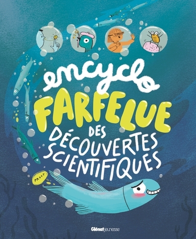Encyclo farfelue des découvertes scientifiques - Image principale
