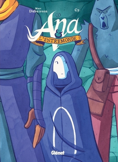 Ana et l'entremonde - tome 03 - Image principale