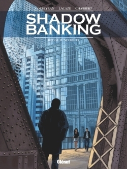 Shadow banking - tome 04 - Image principale