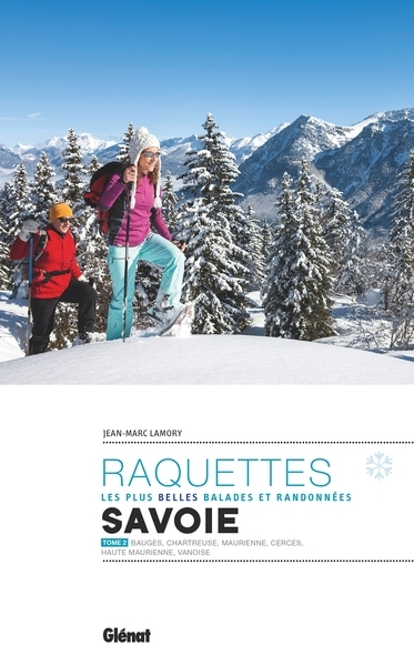 Les plus belles randonnées à raquettes en savoie t2 - Image principale