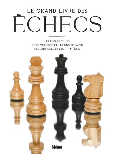 Le grand livre des échecs 4e ed - Image principale