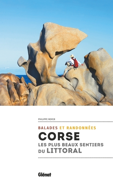 Corse, les plus beaux sentiers du littoral - Image principale