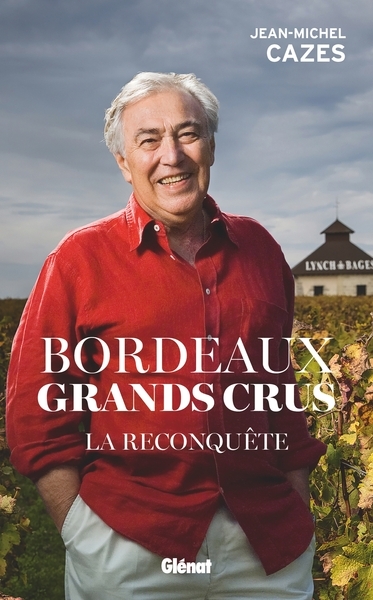 Bordeaux grands crus - la reconquête - Image principale