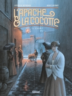 L'apache & la cocotte - tome 01 - Image principale
