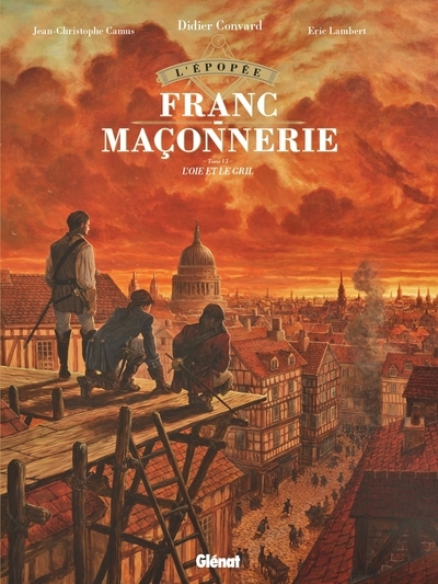 L'épopée de la franc-maçonnerie - tome 06 - Image principale