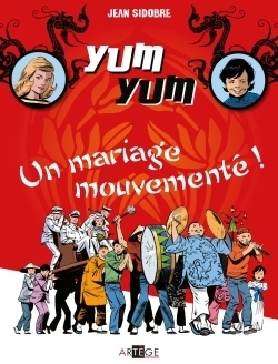 Yum yum : un mariage mouvementé ! - Image principale