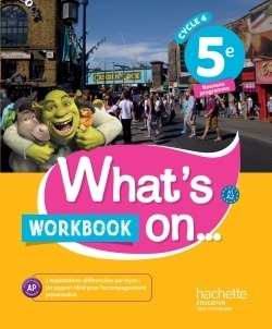 What's on... anglais cycle 4 / 5e - workbook - éd. 2017 - Image principale