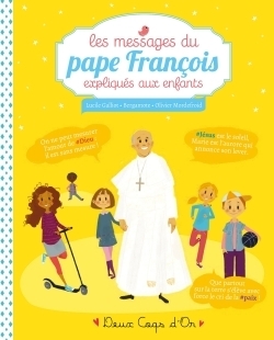 Les messages du pape françois expliqués aux enfants - Image principale