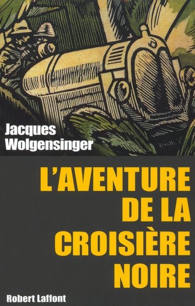 L'aventure de la croisière noire - Image principale