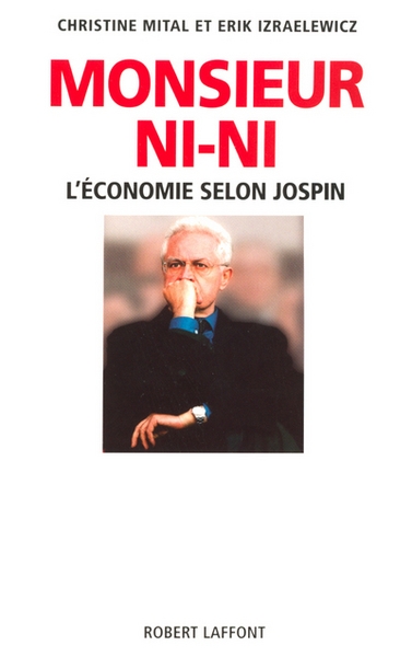 Monsieur ni-ni l'économie selon jospin - Image principale