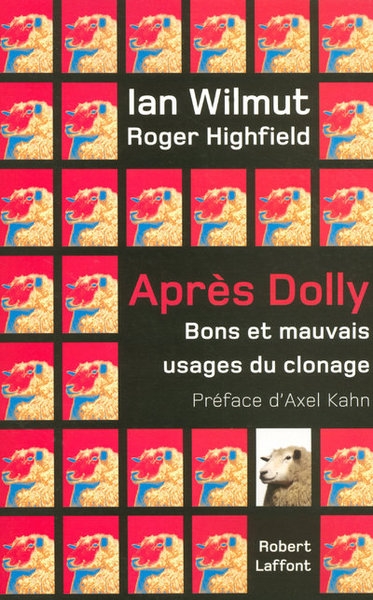 Après dolly bons et mauvais usages du clonage - Image principale