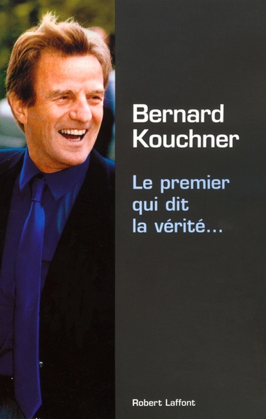 Le premier qui dit la vérité... - Image principale