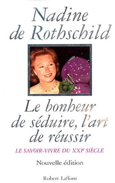 Le bonheur de séduire, l'art de réussir le savoir-vivre du xxie siècle - le savoir-vivre du xxième siècle - Image principale