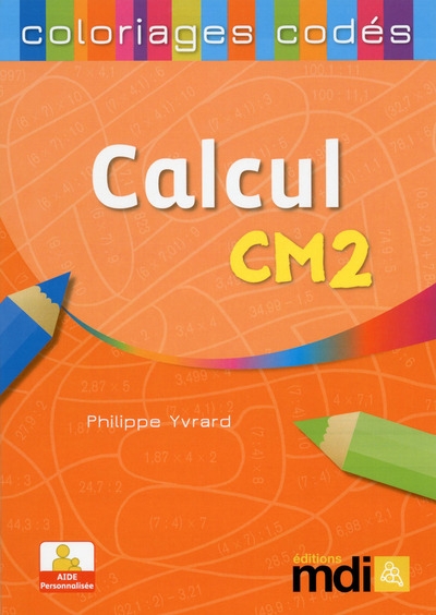 Perfectionnement au calcul cm2 - coloriages codés - Image principale