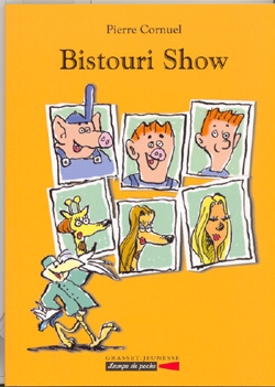 Bistouri show - Image principale
