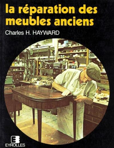 La reparation des meubles anciens - Image principale