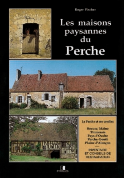 Les maisons paysannes du perche - Image principale