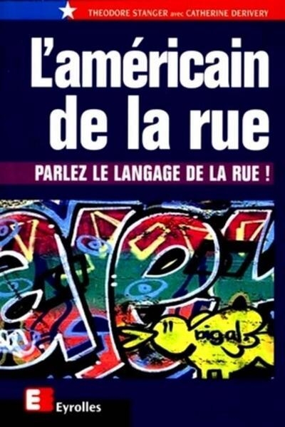 L'américain de la rue - Image principale