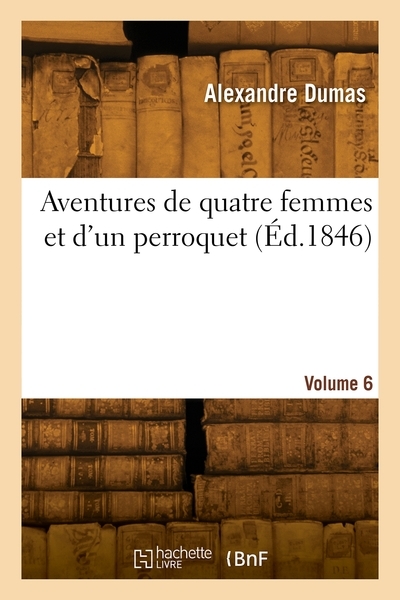Aventures de quatre femmes et d'un perroquet. volume 6 - Image principale