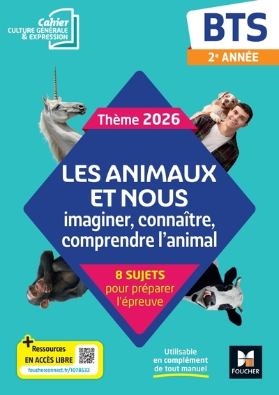 Les animaux et nous - thème 2026 culture générale et expression - bts - cahier élève - Image principale