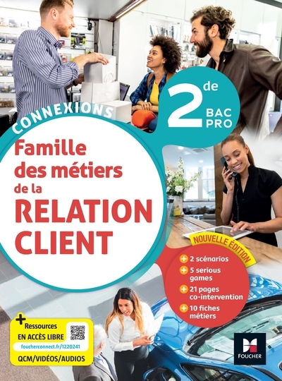 Connexions - la relation client 2de bac pro - éd. 2023 - livre élève - Image principale