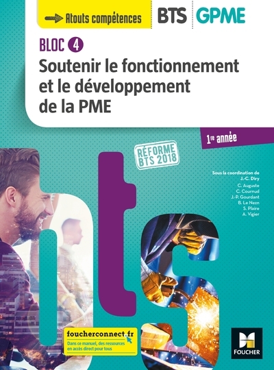 Bloc 4 - soutenir le fonctionnement et le développement de la pme - bts 1 gpme - éd 2018 - manuel - Image principale