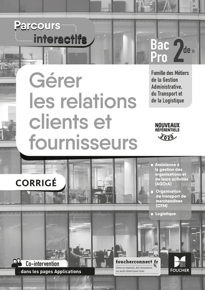 Parcours interactifs - gerer les relations clients fournisseurs 2de bac pro gatl corrige - Image principale
