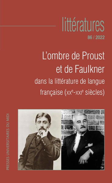 L’ombre de proust et de faulkner dans la littérature de langue française (xxe-xxie siècles) - Image principale