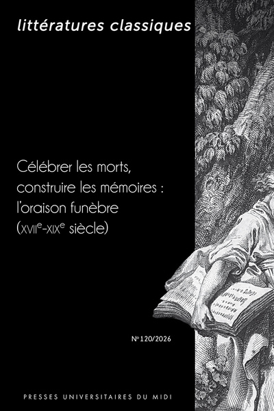 Célébrer les morts, construire les mémoires : l’oraison funèbre (xviie- xixe siècle) - Image principale