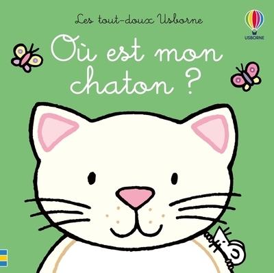 Où est mon chaton ? - les tout-doux usborne - dès 6 mois - Image principale