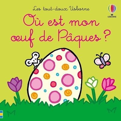Où est mon oeuf de pâques ? - les tout-doux usborne - dès 6 mois - Image principale