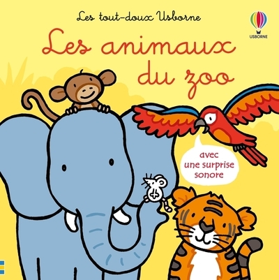 Les animaux du zoo - les tout-doux usborne - dès 6 mois - Image principale