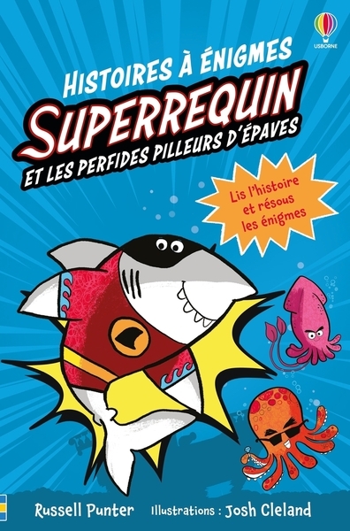 Superrequin et les perfides pilleurs d'épaves - histoires à énigmes - dès 6 ans - Image principale