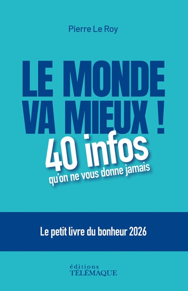 Le monde va mieux ! - le petit livre du bonheur 2026 - Image principale