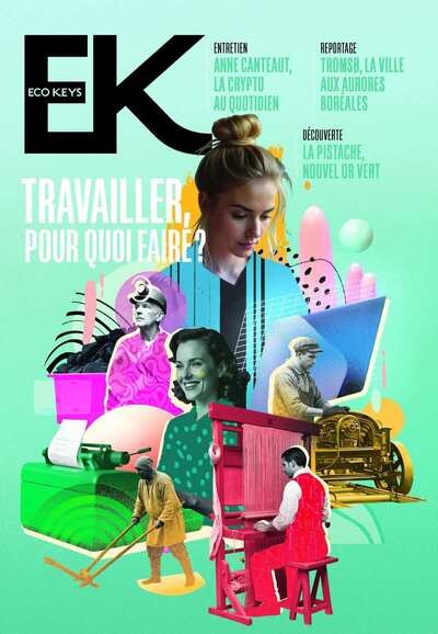 Eco keys - n° 8 travailler, pour quoi faire ? - Image principale