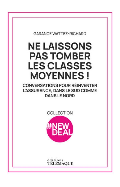 Ne laissons pas tomber les classes moyennes ! - conversations pour réinventer l'assurance, dans le sud comme dans le nord - Image principale