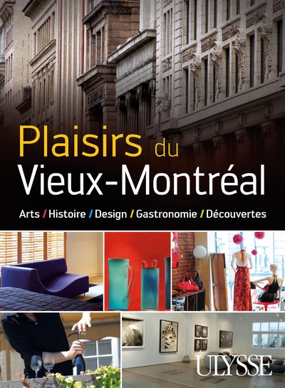 Plaisirs du vieux montréal - Image principale